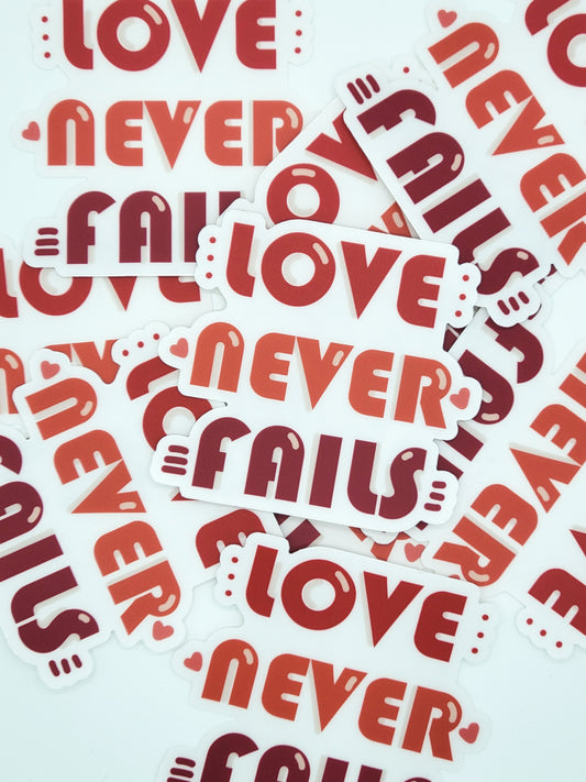 Love Never Fails | Faith|Sticker|Scripture|