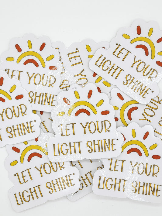 Let Your Light Shine| Faith|Sticker|Scripture|